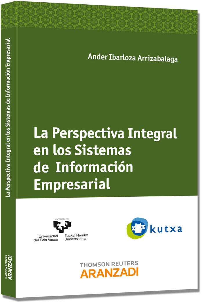 La perspectiva integral en los sistemas de información empresarial, de Ibarloza Arrizabalaga, Ander | portada del libro