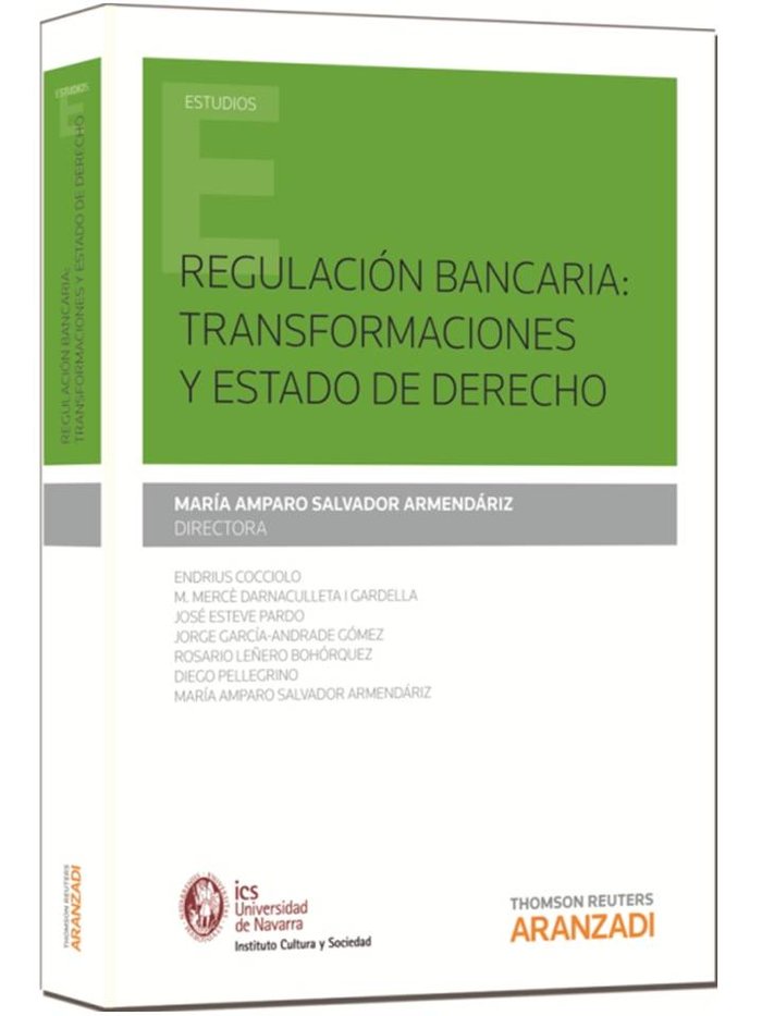 Regulación bancaria: transformaciones y Estado de Derecho, de Salvador Armendáriz, Mª Amparo | portada del libro