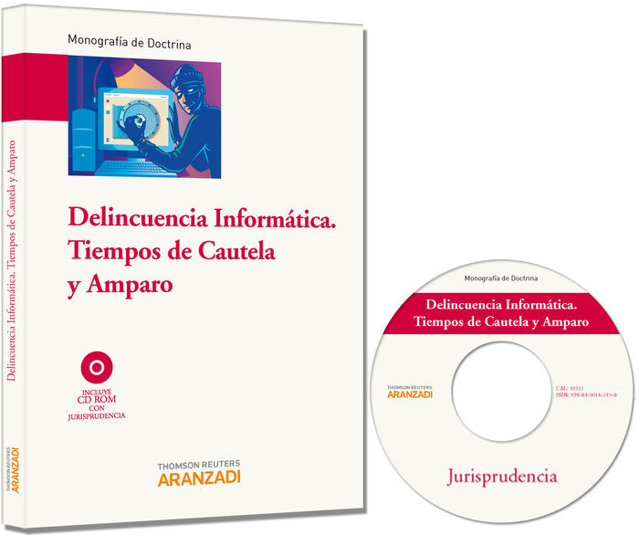 Delincuencia informática. Tiempos de cautela y amparo, de Editorial Aranzadi, Redacción | portada del libro