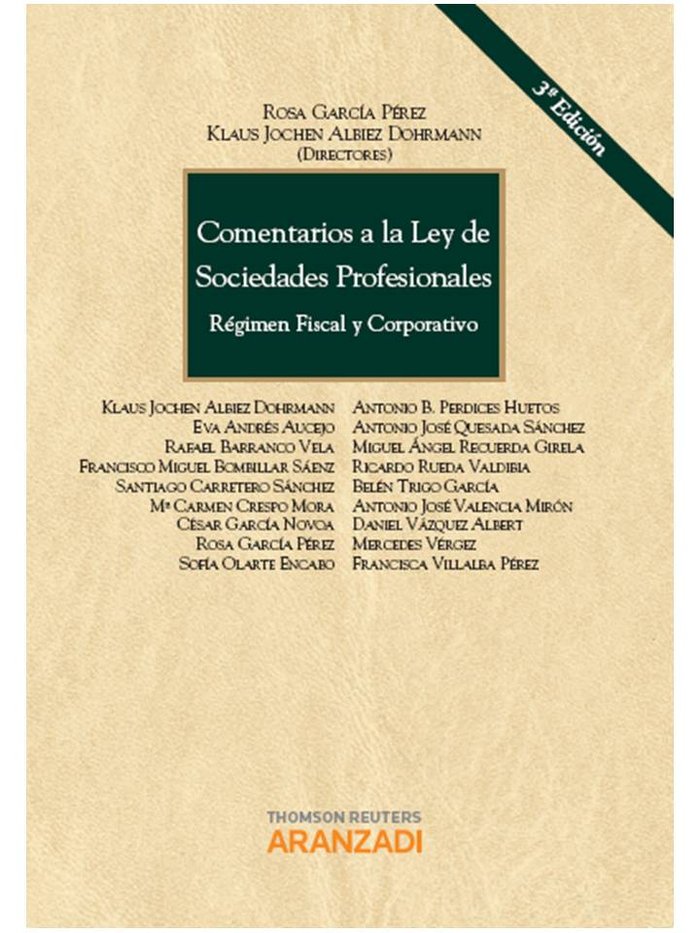 Comentarios a la Ley de Sociedades Profesionales - Régimen fiscal y corporativo, de Albiez Dohrmann, Klaus Jochen | portada d