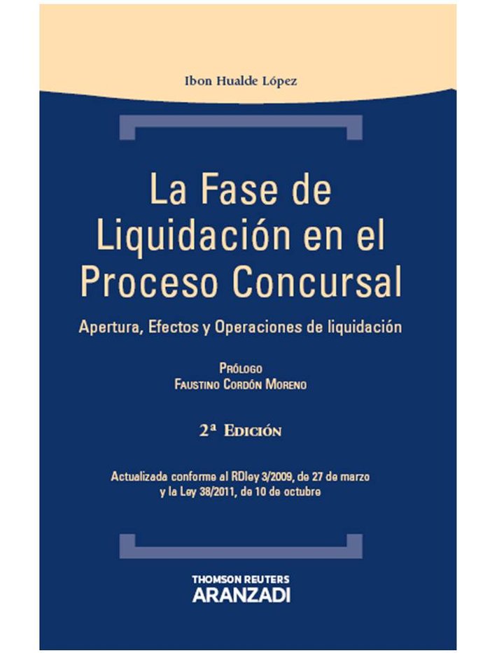 La fase de liquidación en el proceso concursal - Apertura, Efectos y Operaciones de Liquidación, de Hualde López, Ibón | port