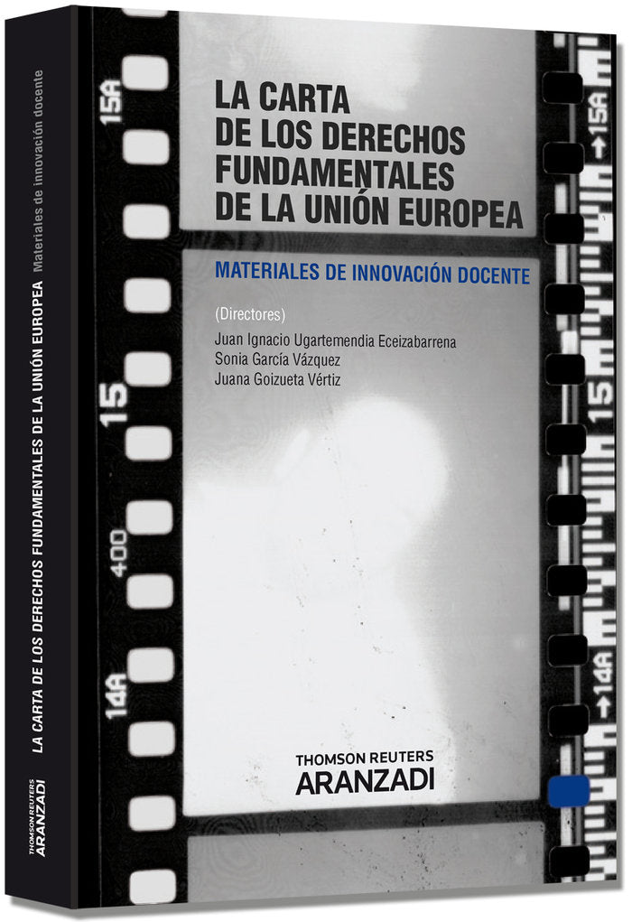 La Carta de los Derechos Fundamentales de la Unión Europea - Materiales de Innovación docente, de Goizueta Vértiz, Juana | po