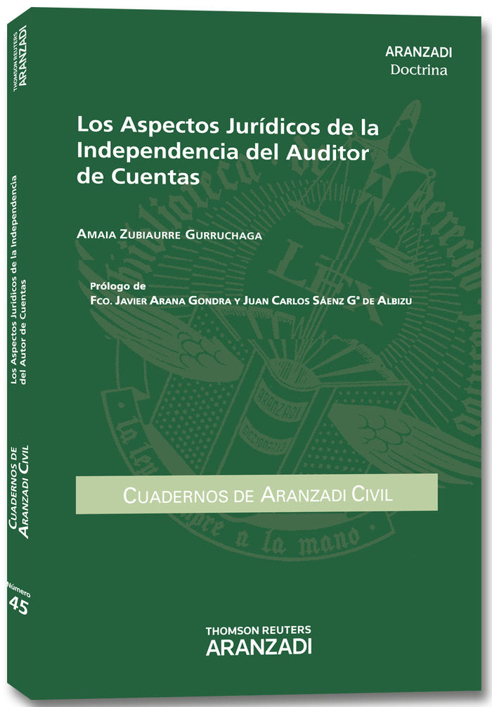 Los Aspectos Jurídicos de la Independencia del Auditor de Cuentas, de Zubiaurre Gurruchaga, Amaia | portada del libro