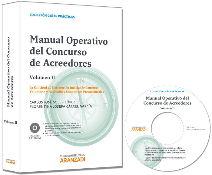 Manual Operativo del Concurso de Acreedores (Volumen II) - La solicitud de declaración judicial de c, de Cárcel García, Flore