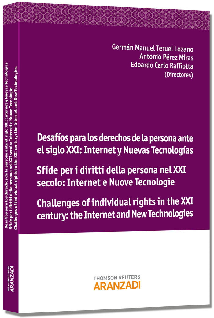 Desafíos para los derechos de la persona ante el siglo XXI: Internet y Nuevas Tecnologías Sfide per, de Pérez Miras, Antonio 