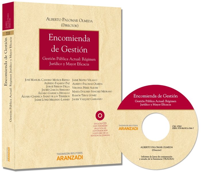Encomienda de gestión - Gestión pública actual: régimen jurídico y mayor eficacia, de Palomar Olmeda, Alberto | portada del l