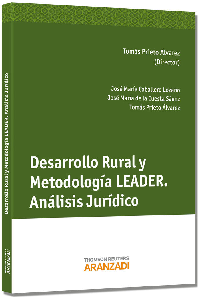 Desarrollo Rural y Metodología Leader. Análisis Jurídico, de Caballero Lozano, José Mª | portada del libro