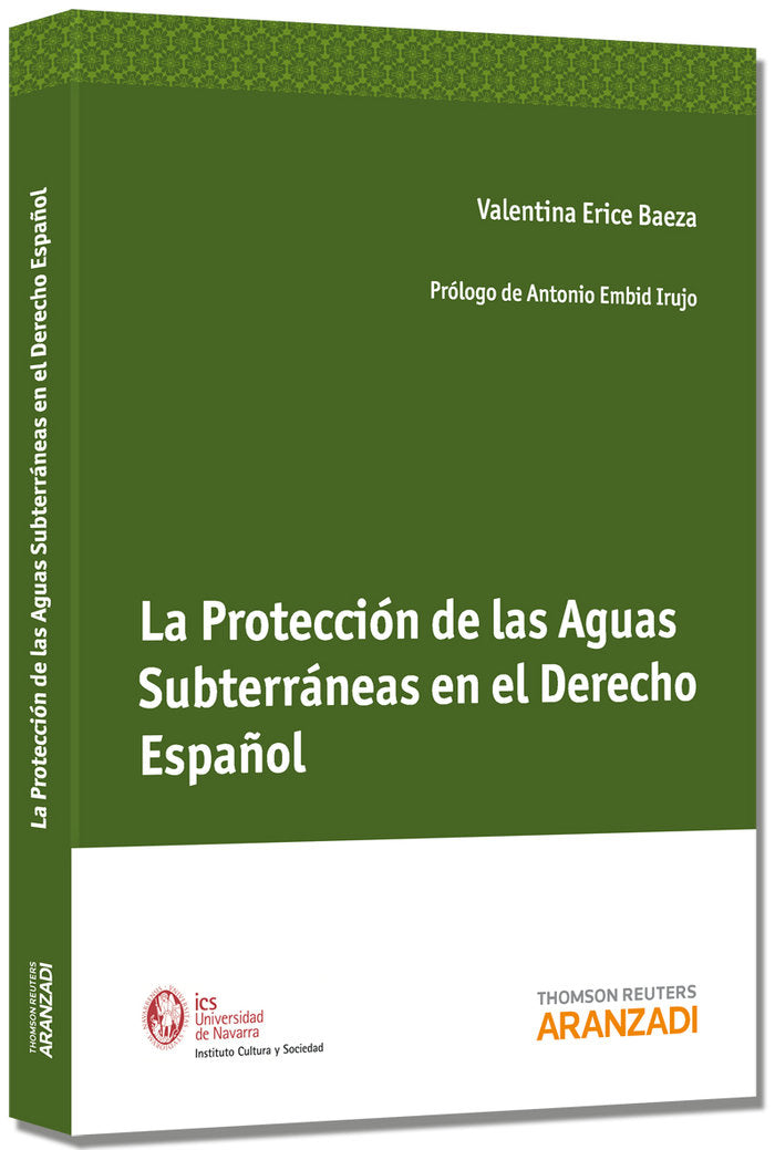 La Protección de las Aguas Subterráneas en el Derecho Español, de Erice Baeza, Valentina | portada del libro