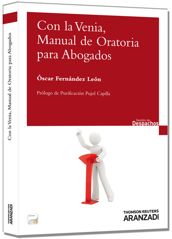 Con la Venia, Manual de oratoria para abogados (Papel + e-book), de Fernández León, Óscar | portada del libro