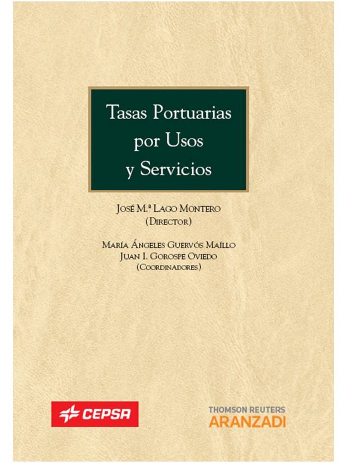 Tasas Portuarias por Usos y Servicios, de Gorospe Oviedo, Juan I. | portada del libro
