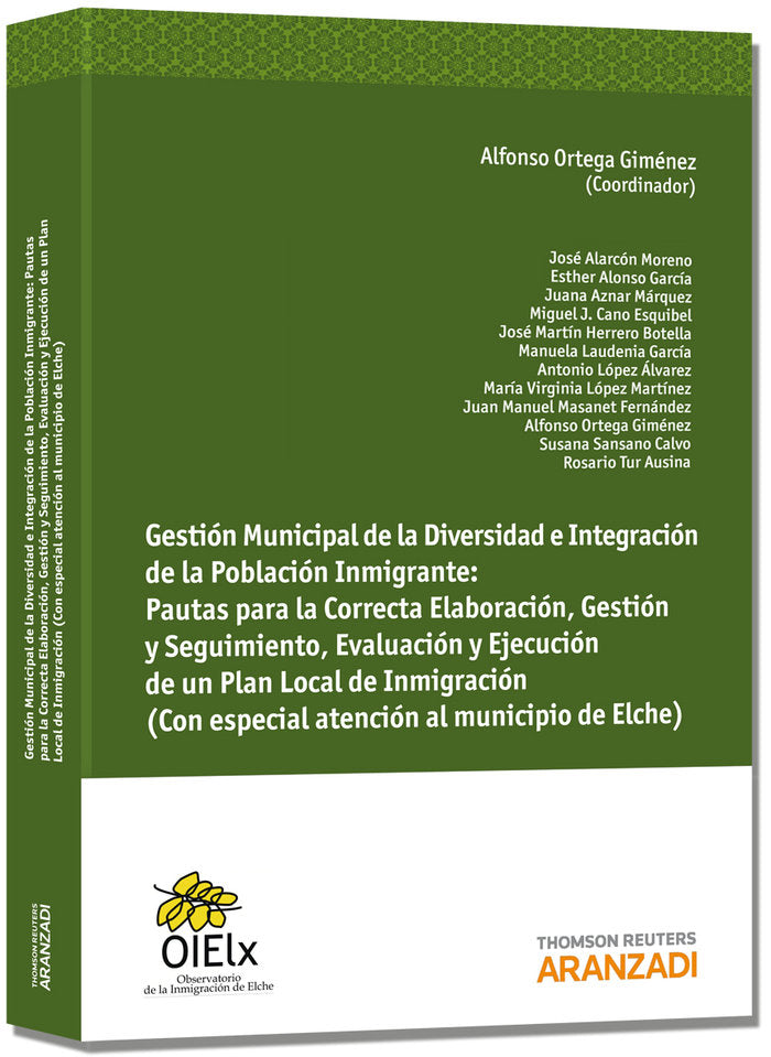 Gestión municipal de la diversidad e integración de la población inmigrante: pautas para la correcta, de Ortega Giménez, Alfo