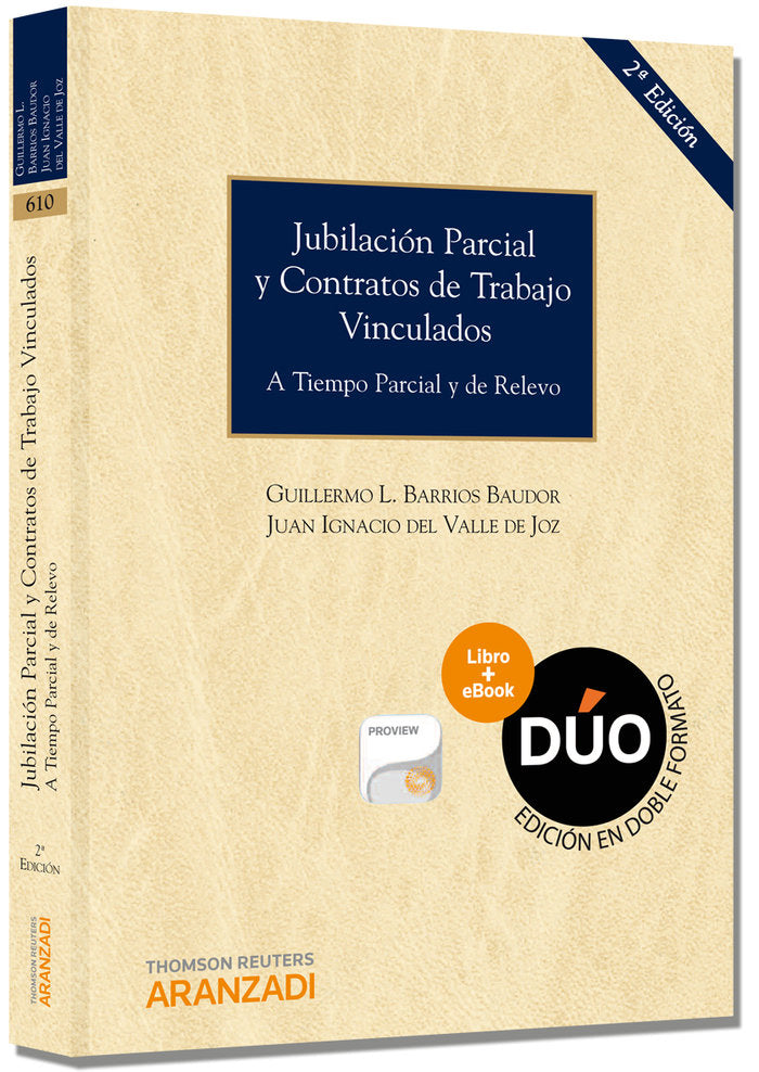 Jubilación parcial y contratos de trabajo vinculados (Papel + e-book), de Barrios Baudor, Guillermo L. | portada del libro