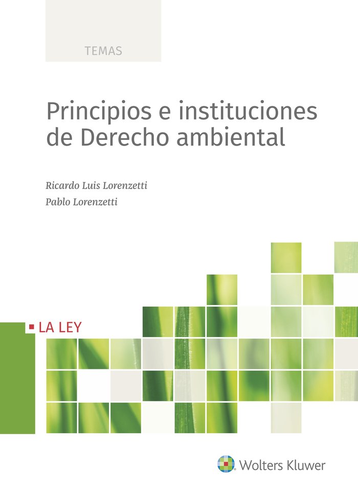 Principios e instituciones de derecho ambiental, de Lorenzetti, Ricardo Luis | portada del libro