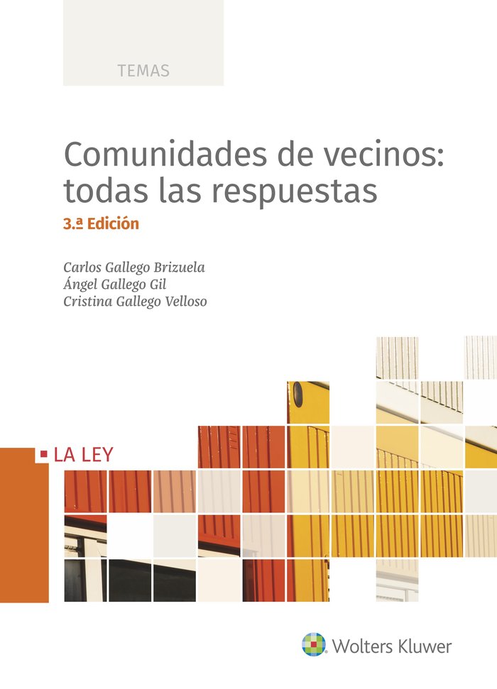 Comunidades de vecinos: todas las respuestas (3.ª edición), de Gallego Brizuela, Carlos | portada del libro