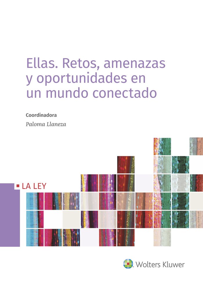 Ellas: Retos, amenazas y oportunidades en un mundo conectado, de LLANEZA GONZÁLEZ, Paloma | portada del libro