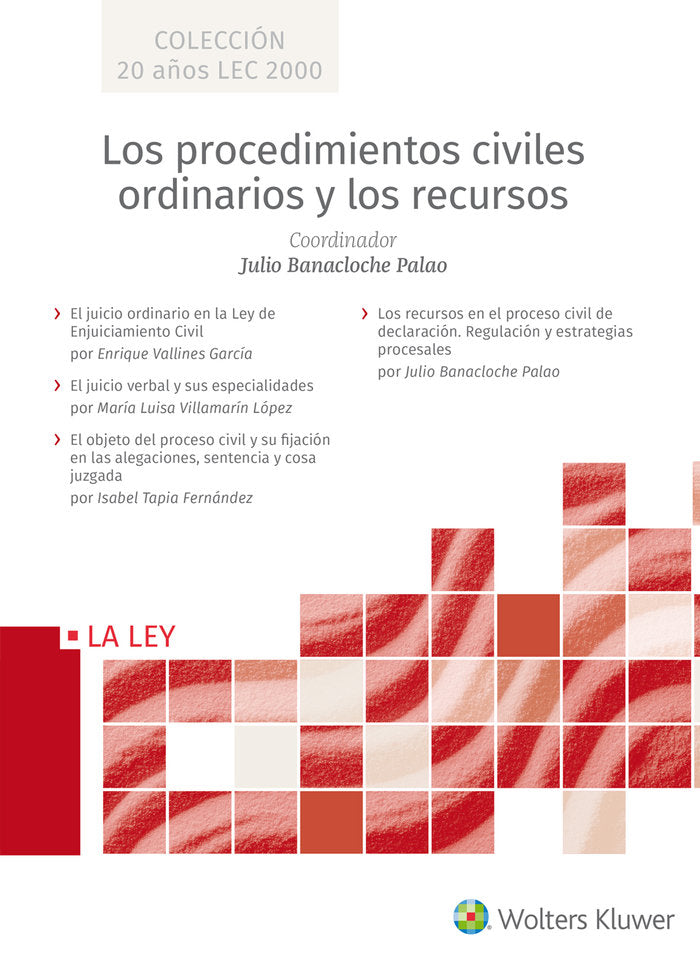 Los procedimientos civiles ordinarios y los recursos, de BENACLOCHE PALAO, JULIO | portada del libro
