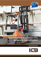 Tarjeta Profesional de la Construcción (TPC). Operadores de Aparatos Elevadores, de Varios autores | portada del libro