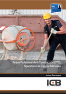 Tarjeta Profesional de la Construcción (TPC). Operadores de Equipos Manuales, de Varios autores | portada del libro