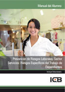 Prevención de Riesgos Laborales. Sector Servicios: Riesgos Específicos del Trabajo de Dependientes, de Varios autores | porta
