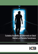 Cuidados Auxiliares de Enfermería en Salud Mental y al Paciente Toxicómano, de Varios autores | portada del libro