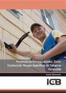 Prevención de Riesgos Laborales. Sector Construcción: Riesgos Específicos del Trabajo en Electricida, de Varios autores | por