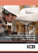 Prevención de Riesgos Laborales. Sector Construcción y Afines: Riesgos Específicos del Trabajo de Fo, de Varios autores | por
