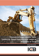Prevención de Riesgos Laborales. Sector Construcción. Riesgos Específicos en los Trabajos de Movimie, de Varios autores | por