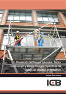 Prevención de Riesgos Laborales. Sector Construcción y Afines: Riesgos Específicos del Trabajo de Mo, de Varios autores | por