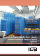 Prevención de Riesgos Laborales. Sector Industria: Riesgos Específicos del Trabajo en Cámaras Frigor, de Varios autores | por