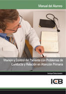 Manejo y Control del Paciente con Problemas de Conducta y Relación en Atención Primaria, de Varios autores | portada del libr