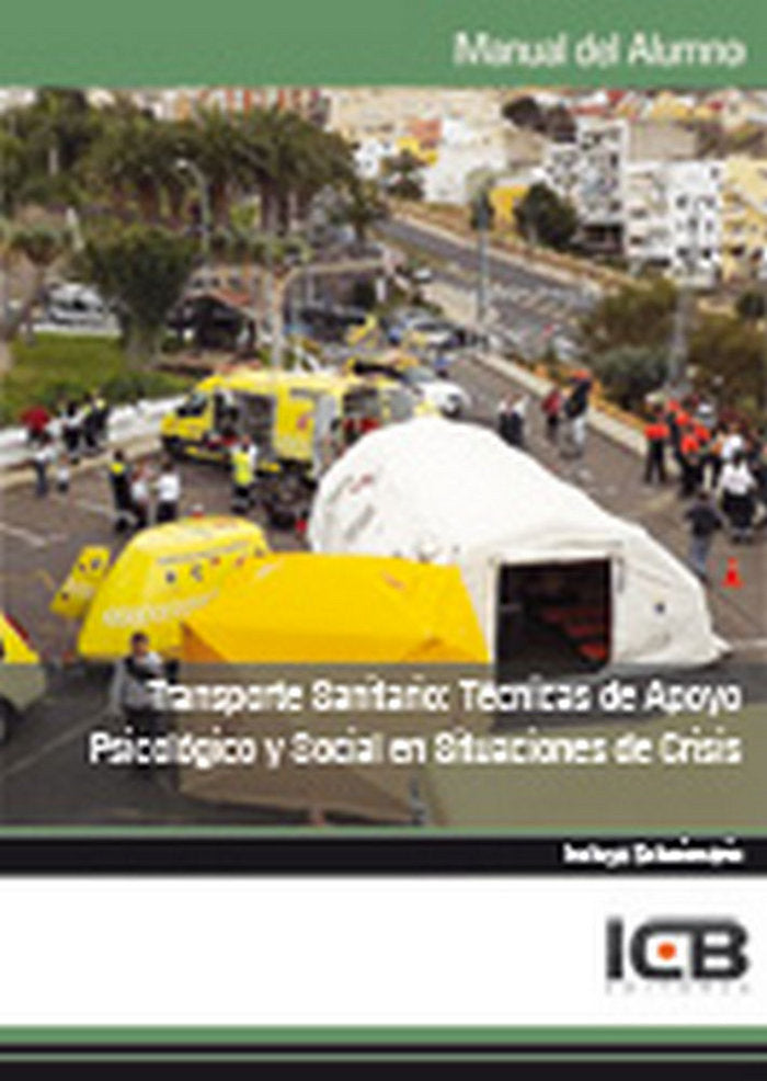 Manual Transporte Sanitario: Técnicas de Apoyo Psicológico y Social en Situacion | portada del libro