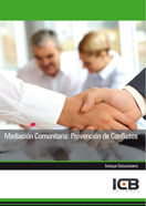 Mediación Comunitaria: Prevención de Conflictos, de Varios autores | portada del libro