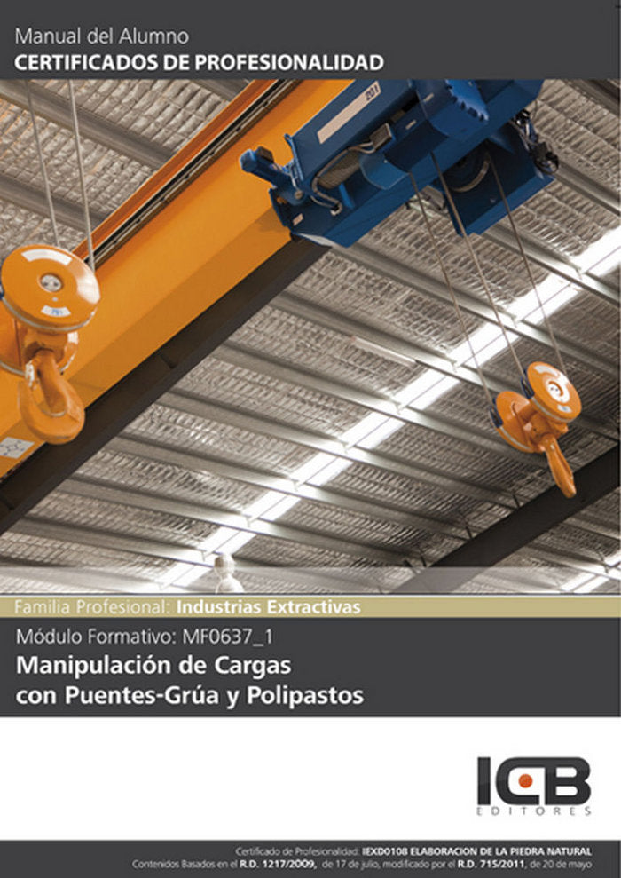 Manual Mf0637_1: Manipulación de Cargas con Puentes-grúa y Polipastos (Iexd0108 ) | portada del libro