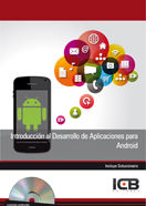 Introducción al Desarrollo de Aplicaciones para Android - Incluye Contenido Multimedia, de Celaya Luna, Ainoa | portada del l