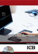 Creación de Páginas Web con Wordpress - Incluye Contenido Multimedia, de Celaya Luna, Ainoa | portada del libro