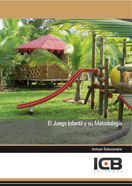 El Juego Infantil y Su Metodología, de Varios autores | portada del libro