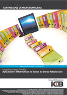 Uf0322: Aplicaciones Informáticas de Bases de Datos Relacionales, de Varios autores | portada del libro