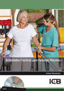 Actividades Prácticas para Personas Mayores - Incluye Contenido Multimedia, de Varios autores | portada del libro