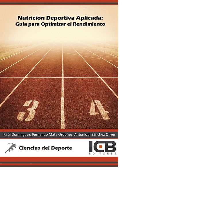 Nutrición Deportiva Aplicada: Guía para Optimizar el Rendimiento, de Domínguez Herrera, Raúl | portada del libro