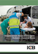 Transporte Sanitario: Técnicas de Inmovilización, Movilización y Traslado del Paciente, de Varios autores | portada del libro