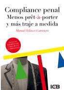 Compliance Penal. Menos Pret-á Porter y Más Traje a Medida, de Velasco Carretero, Manuel | portada del libro