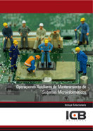 Operaciones Auxiliares de Mantenimiento de Sistemas Microinformático, de Sancho Frías, José Amador | portada del libro