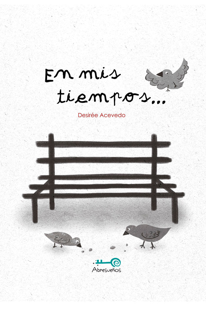 En Mis Tiempos..., de Acevedo Gómez, Desirée | portada del libro