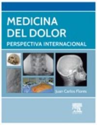 Medicina del dolor, de Flores, Juan Carlos | portada del libro