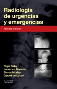 Radiología de urgencias y emergencias (3ª ed.), de Raby, Nigel | portada del libro