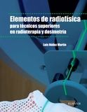 Elementos de radiofísica para técnicos superiores en radioterapia y dosimetría, de Núñez Martín, Luis | portada del libro