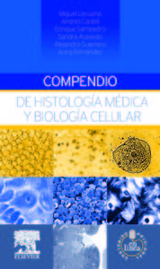 Compendio de histología médica y biología celular + StudentConsult en español, de Lecuona Rodríguez, Miguel | portada del lib
