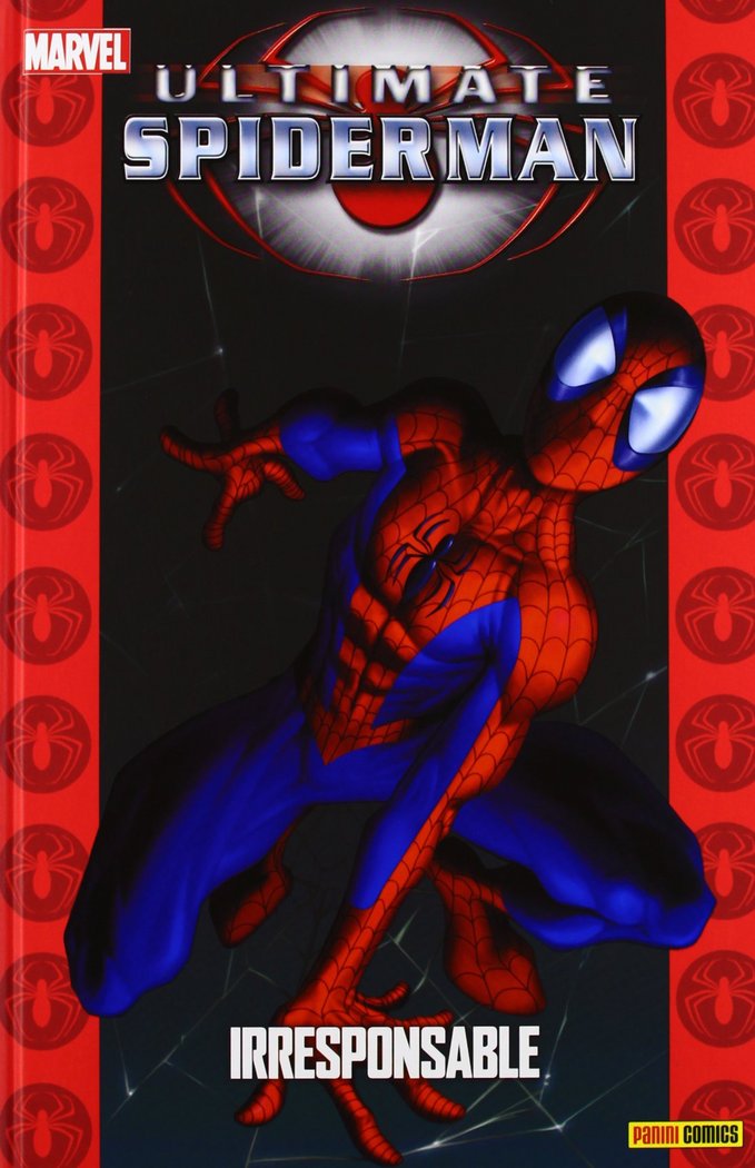 ULTIMATE SPIDERMAN: IRRESPONSABLE, de BENDIS#BAGLEY | portada del libro