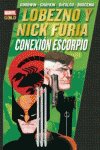 LOBEZNO Y NICK FURIA: CONEXION ESCORPIO, de GOODWYN | portada del libro