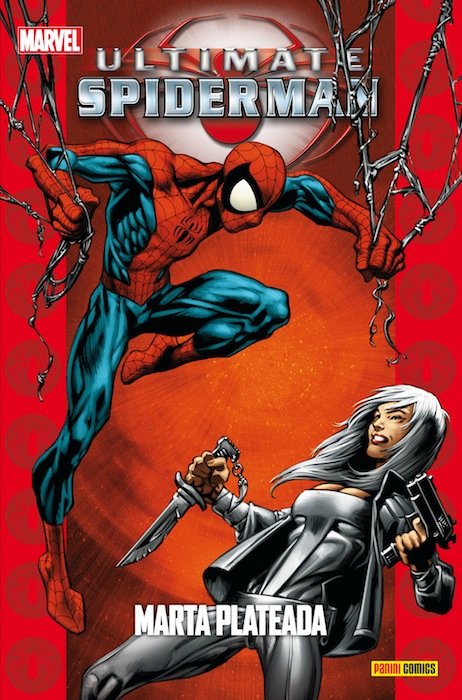 ULTIMATE SPIDERMAN 17: MARTA PLATEADA, de BENDIS | portada del libro